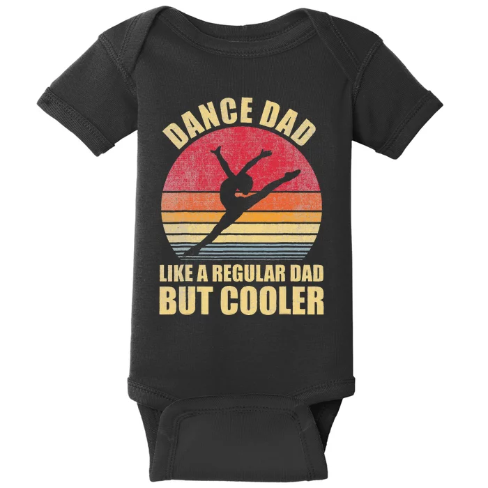 Dance Dad Like A Regular Dad But Cooler Daddy. Funny Da Baby Bodysuit