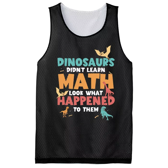 Dinosaurs DidnT Learn Math Funny Mathematics Math Teacher Mesh Reversible Basketball Jersey Tank