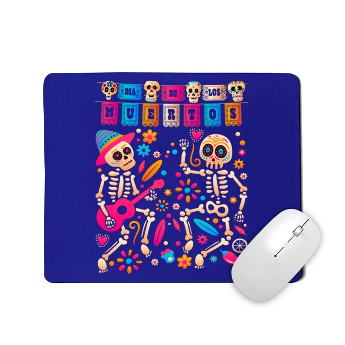 Dia De Los Muertos Day Of The Dead Mexican Skeleton Dancing Great Gift Mousepad