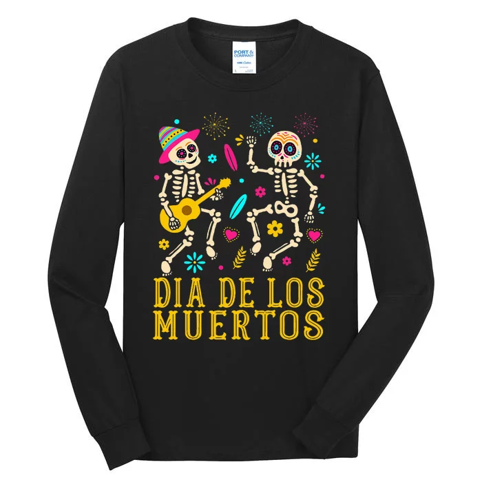 Dia De los Muertos Costume Day of the Dead Skeleton Dancing Tall Long Sleeve T-Shirt