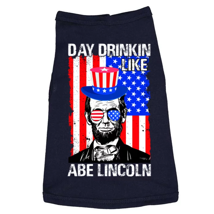 Day Drinkin Like Abe Lincoln USA Flag Merica Funny 4th Of July Doggie Tank