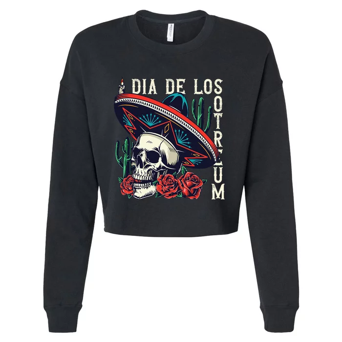 Dia De los Muertos Day of the Dead Mexican holiday Cropped Pullover Crew