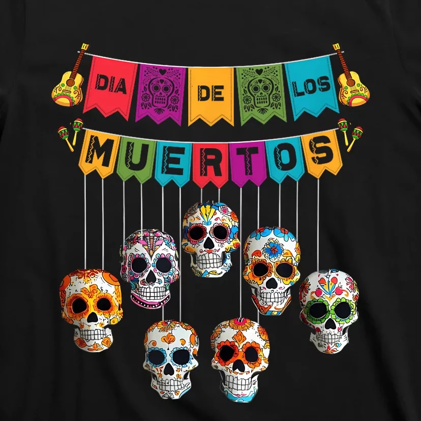 Dia De Los Muertos Mexican Day Of Death T-Shirt