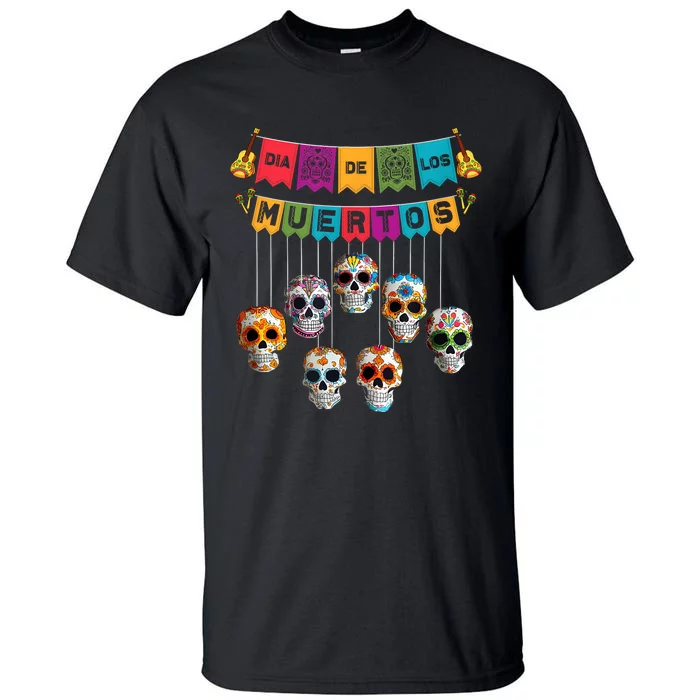 Dia De Los Muertos Mexican Day Of Death Tall T-Shirt