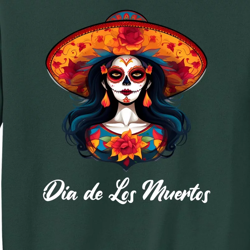 Dia De Los Muertos Day Of The Dead Festive Tall Sweatshirt