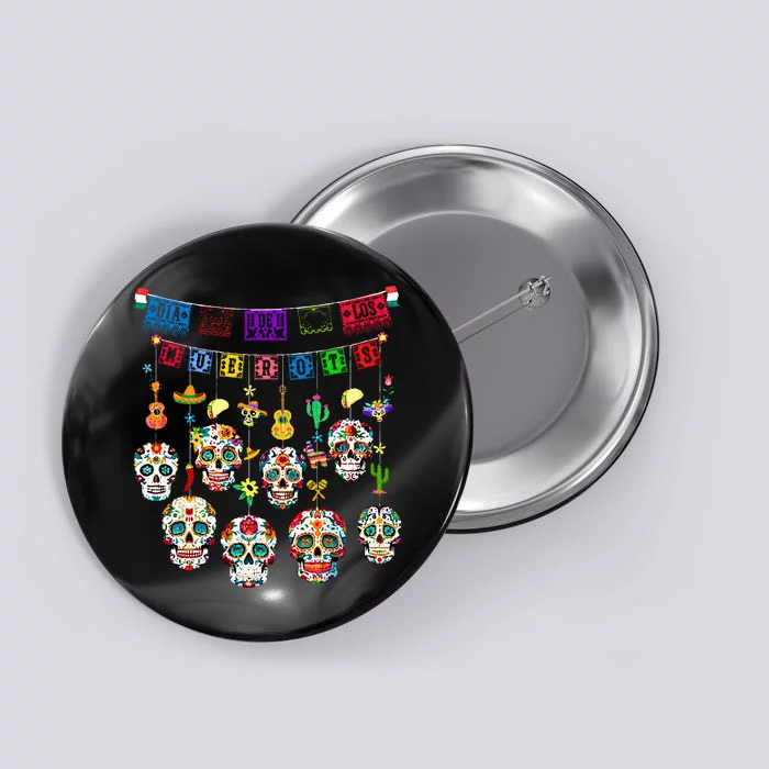 Dia De Los Muertos Funny Day of the dead Hanging skulls Button