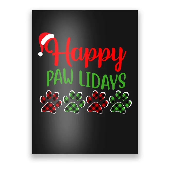 Dog Dad Mom Happy Pawlidays Merry Christmas Holidays Poster