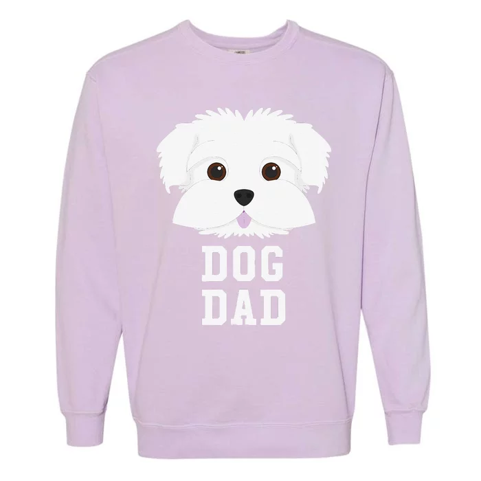 Dog Dad Maltese Fathers Day Garment-Dyed Sweatshirt