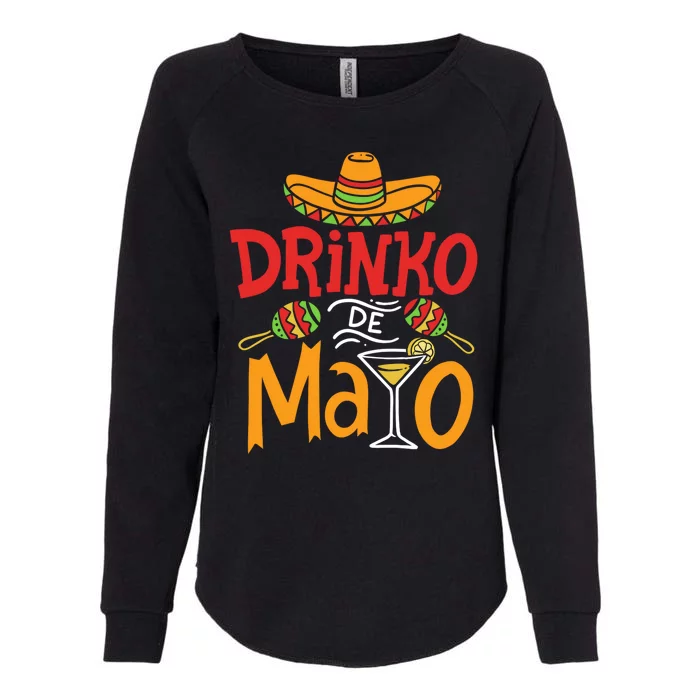 Drinko De Mayo Cinco De Mayo Fiesta Womens California Wash Sweatshirt