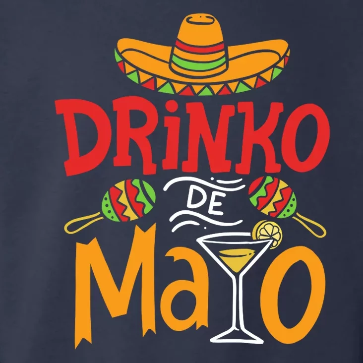 Drinko De Mayo Cinco De Mayo Fiesta Toddler Hoodie