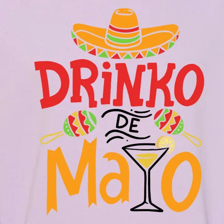 Drinko De Mayo Cinco De Mayo Fiesta Garment-Dyed Sweatshirt