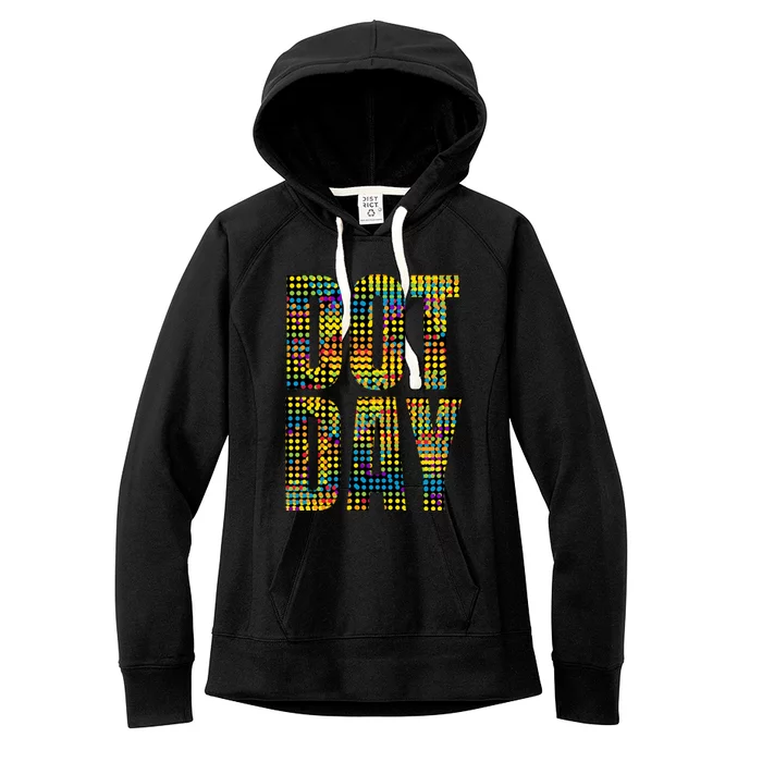 Dot Day Make Your Mark And See Where It Takes You Gift Women's Fleece Hoodie