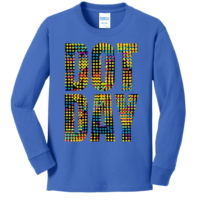 Dot Day Make Your Mark And See Where It Takes You Gift Kids Long Sleeve Shirt