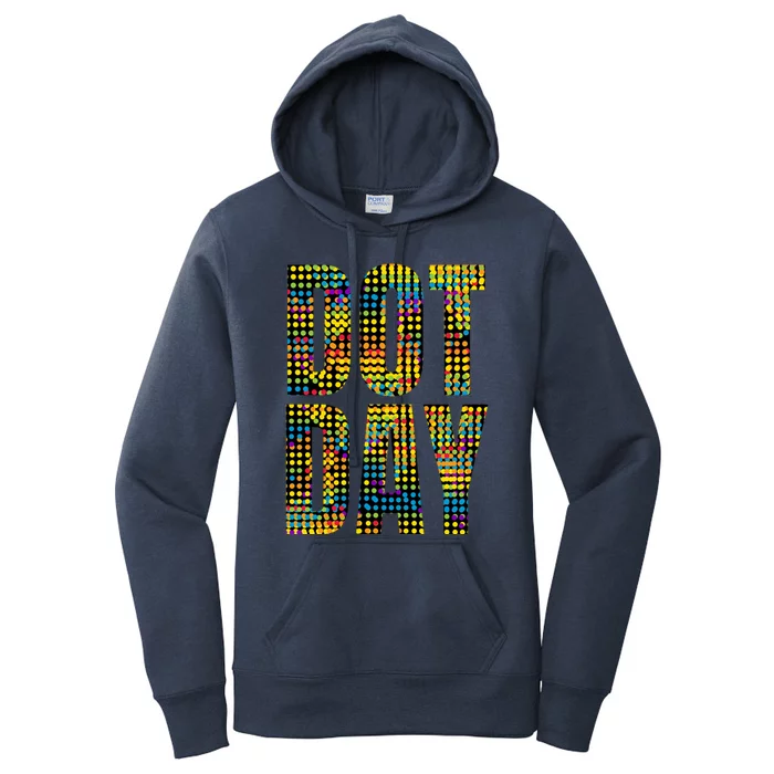 Dot Day Make Your Mark And See Where It Takes You Gift Women's Pullover Hoodie