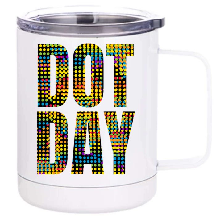 Dot Day Make Your Mark And See Where It Takes You Gift Front & Back 12oz Stainless Steel Tumbler Cup