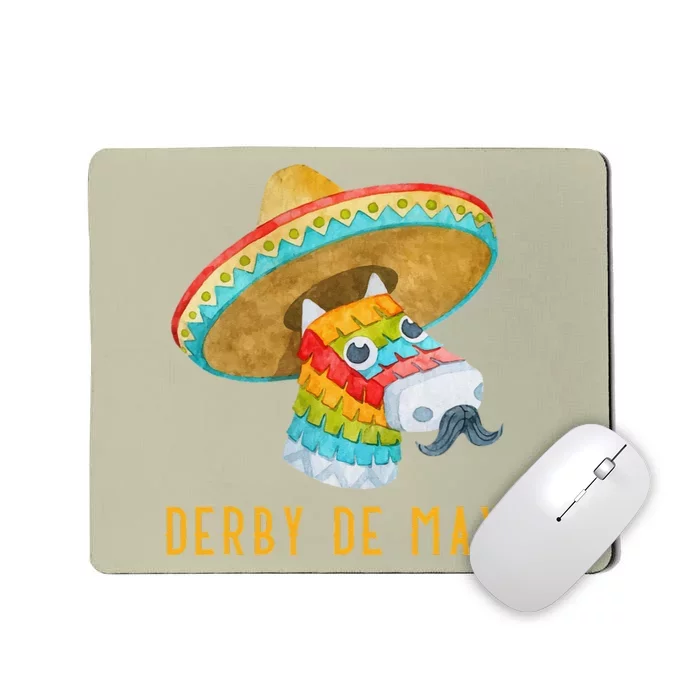 Derby De Mayo Kentucky Horse Race Mexico Pinata Mexican Mousepad