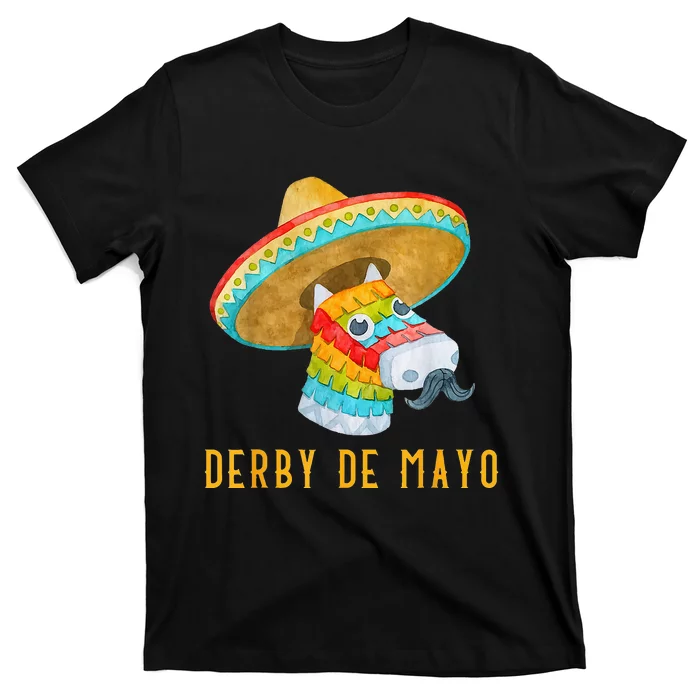 Derby De Mayo Kentucky Horse Race Mexico Pinata Mexican T-Shirt