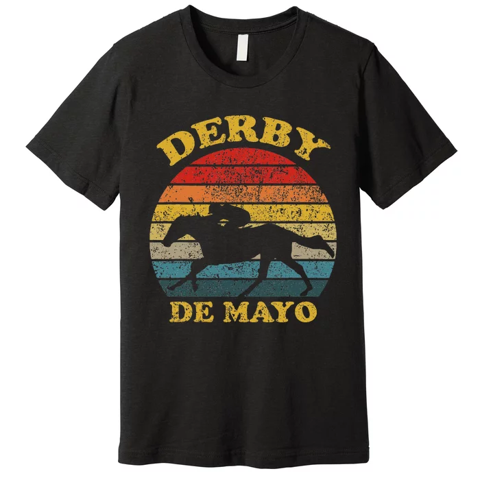 Derby De Mayo Party 2024 Lets Fiesta Horse Race Premium T-Shirt