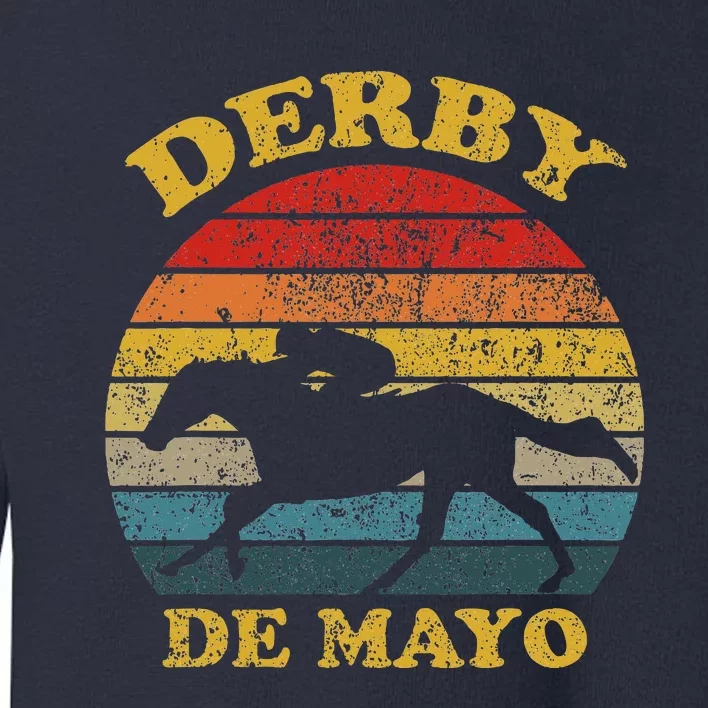 Derby De Mayo Party 2024 Lets Fiesta Horse Race Toddler Sweatshirt