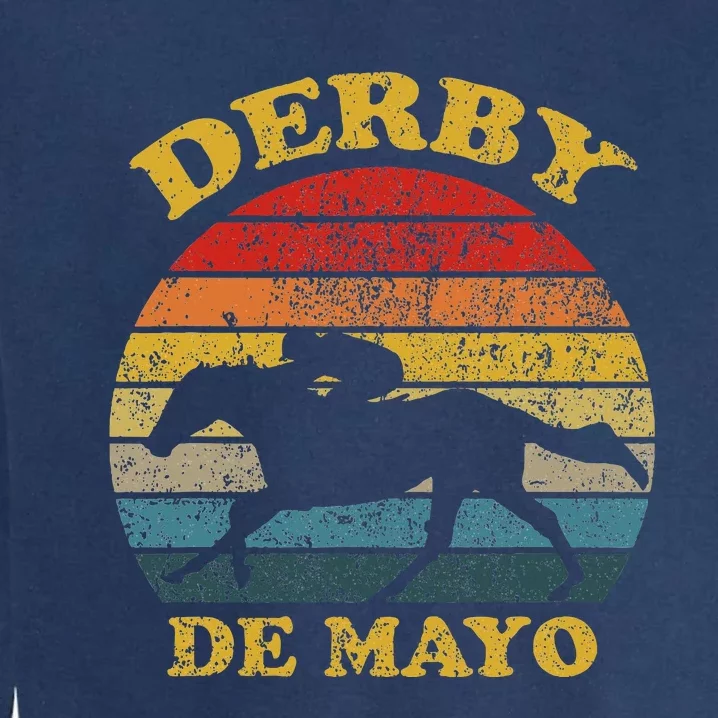 Derby De Mayo Party 2024 Lets Fiesta Horse Race Garment-Dyed Sweatshirt