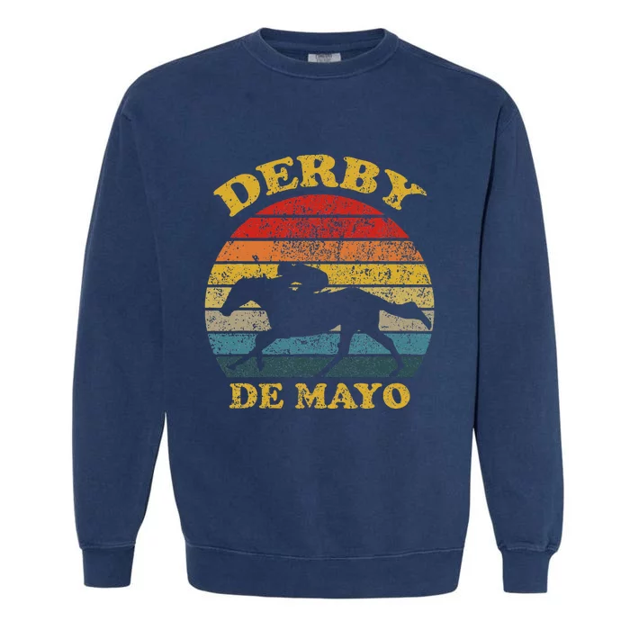 Derby De Mayo Party 2024 Lets Fiesta Horse Race Garment-Dyed Sweatshirt