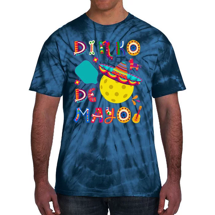 Dinko De Mayo Funny Cinco De Mayo Funny Pickleball Tie-Dye T-Shirt