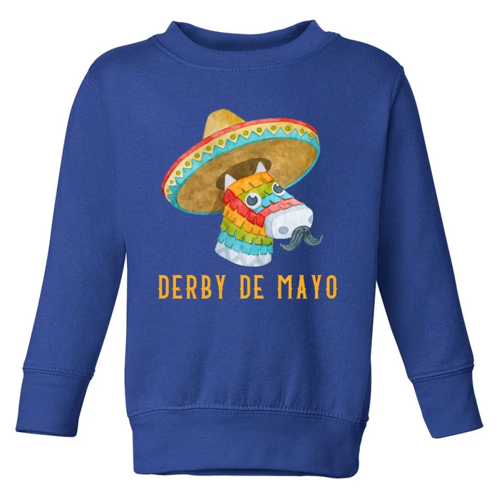 Derby De Mayo Kentucky Horse Race Mexico Pinata Mexican Meaningful Gift Toddler Sweatshirt