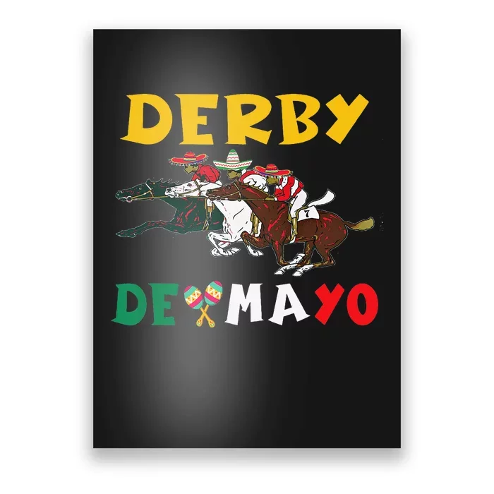 Derby De Mayo Time Kentucky Horse Race Cinco De Derby Poster