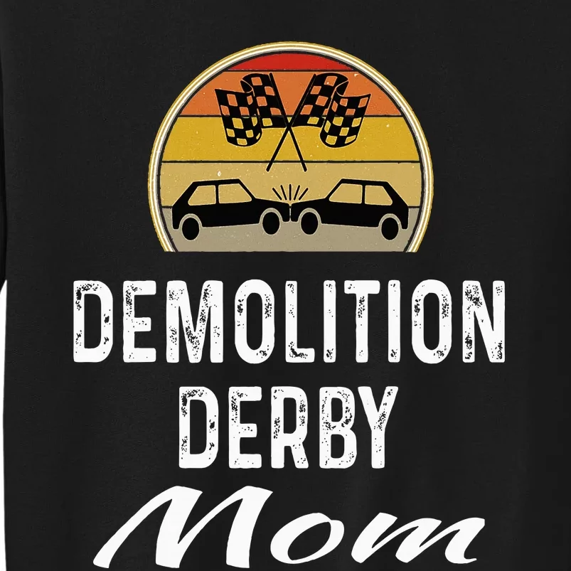 Demolition Derby Mom Driver Crashing Cars Checker Flag Tall Sweatshirt