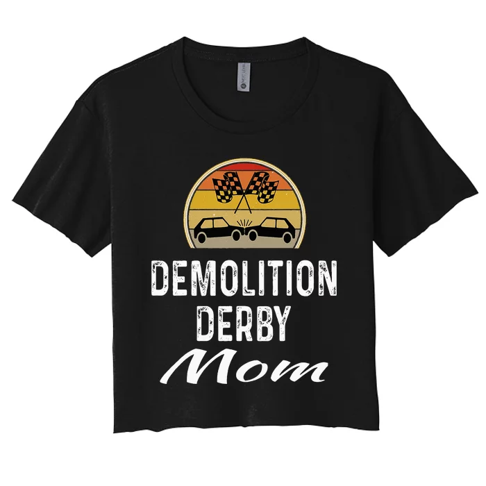 Demolition Derby Mom Driver Crashing Cars Checker Flag Women's Crop Top Tee