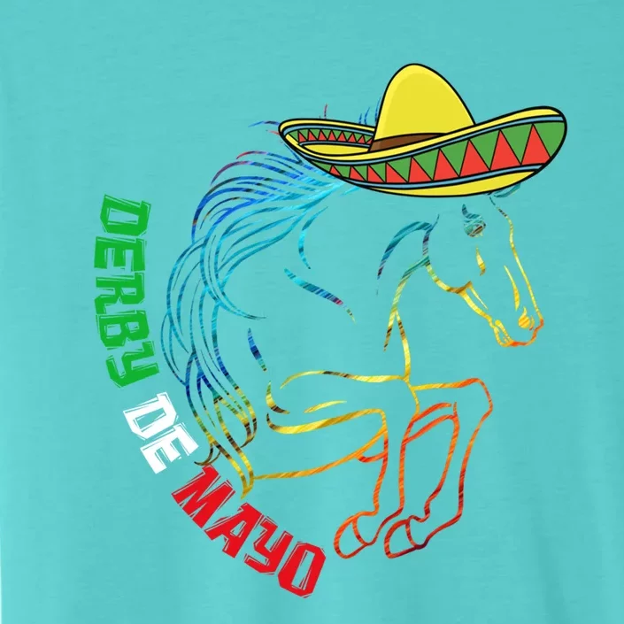 Derby De Mayo Gift Kentucky Horse Race Mexico Gift ChromaSoft Performance T-Shirt