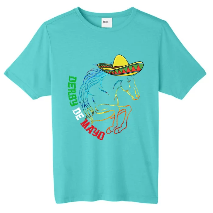 Derby De Mayo Gift Kentucky Horse Race Mexico Gift ChromaSoft Performance T-Shirt