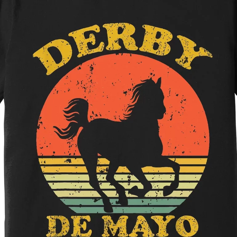 Derby De Mayo Party 2024 Lets Fiesta Horse Race Premium T-Shirt