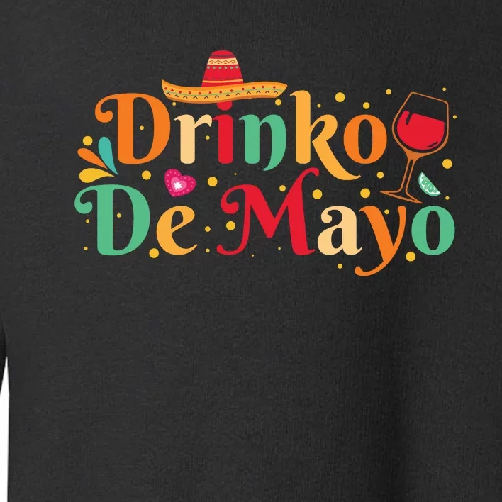 Drinko De Mayo Typography T Toddler Sweatshirt