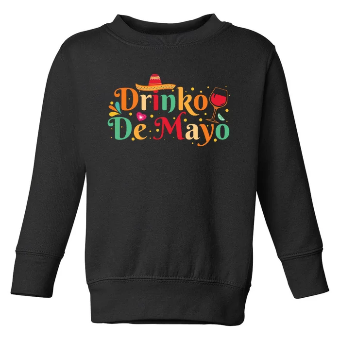 Drinko De Mayo Typography T Toddler Sweatshirt