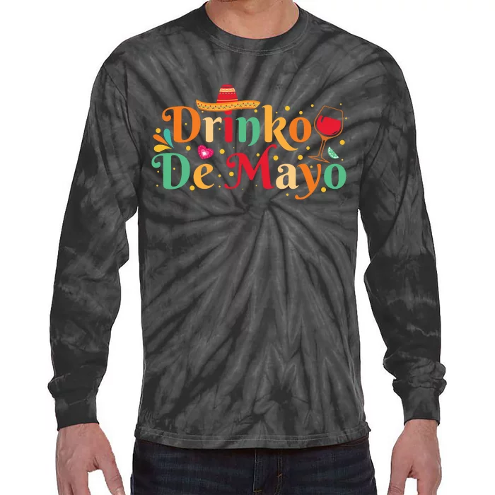 Drinko De Mayo Typography T Tie-Dye Long Sleeve Shirt