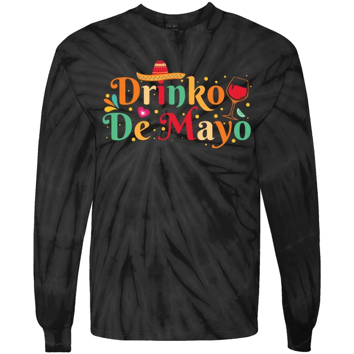 Drinko De Mayo Typography T Tie-Dye Long Sleeve Shirt