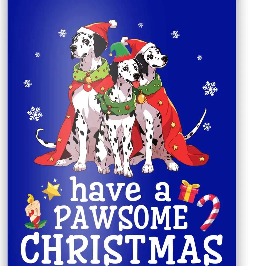 Dalmatian Dogs Merry Mother Father Have A Pawsome Christmas Gift Poster