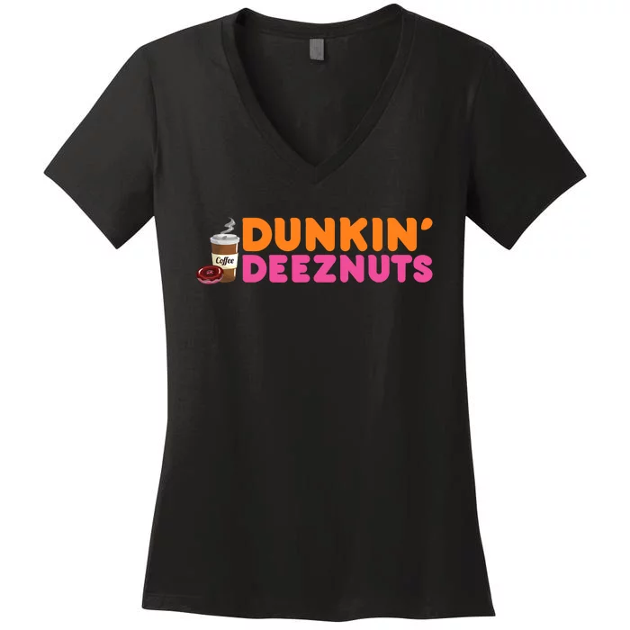 Dunkin Deez Nuts Funny Dunkin Deeznuts Coffee Lover Women's V-Neck T-Shirt