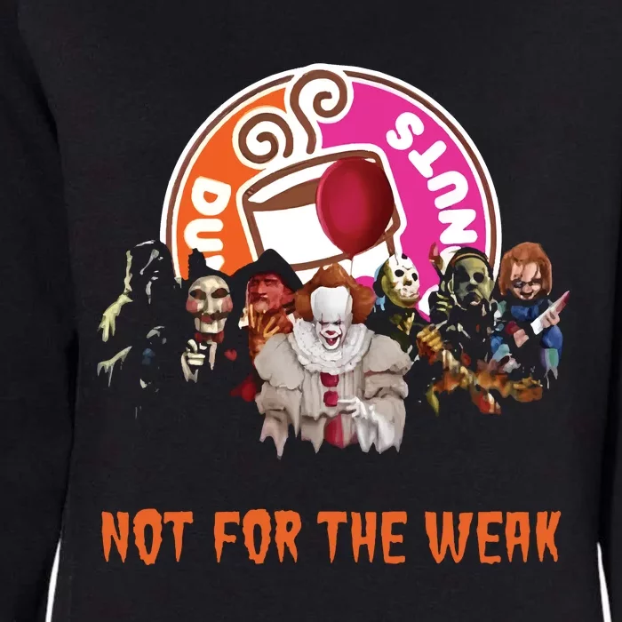 Dunkin Donuts Not For The Weak Womens California Wash Sweatshirt