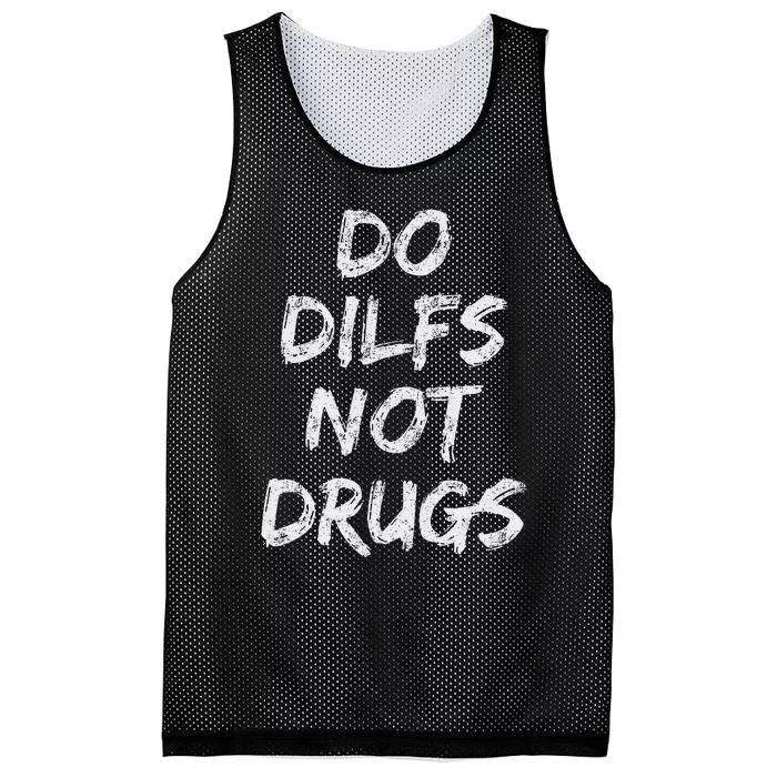 Do Dilfs Not Drugs Mesh Reversible Basketball Jersey Tank