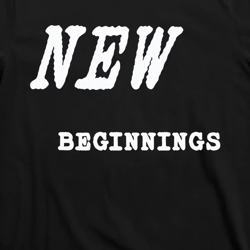 Dame Dolla New Beginnings Words T-Shirt