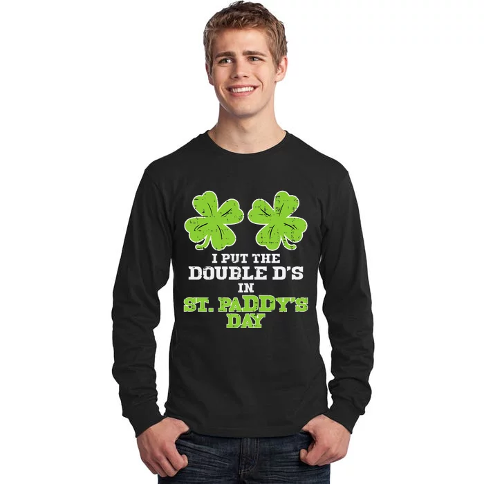 Double Ds On St Paddys Day Shamrock Funny Patricks Tall Long Sleeve T-Shirt