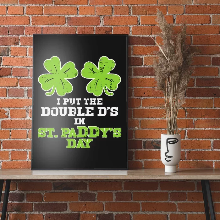 Double Ds On St Paddys Day Shamrock Funny Patricks Poster