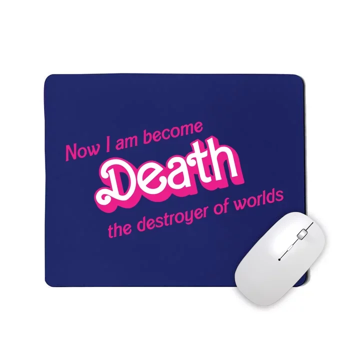 Death Destroyer Of Worlds In Pink Mousepad