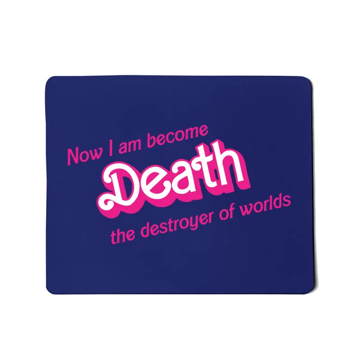 Death Destroyer Of Worlds In Pink Mousepad