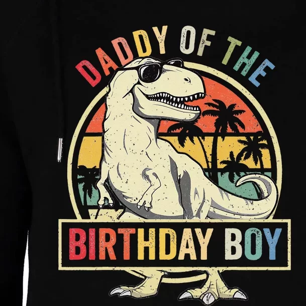 Daddy Dinosaur of the Birthday Dad Matching Family Womens Funnel Neck Pullover Hood