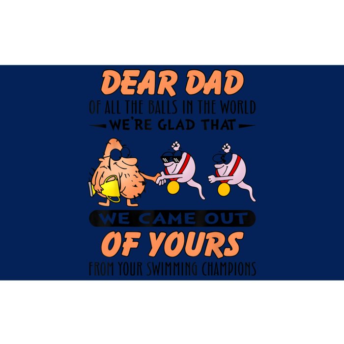 Dear Dad Of All The Balls In World Funny Sperm Fathers Day Bumper Sticker