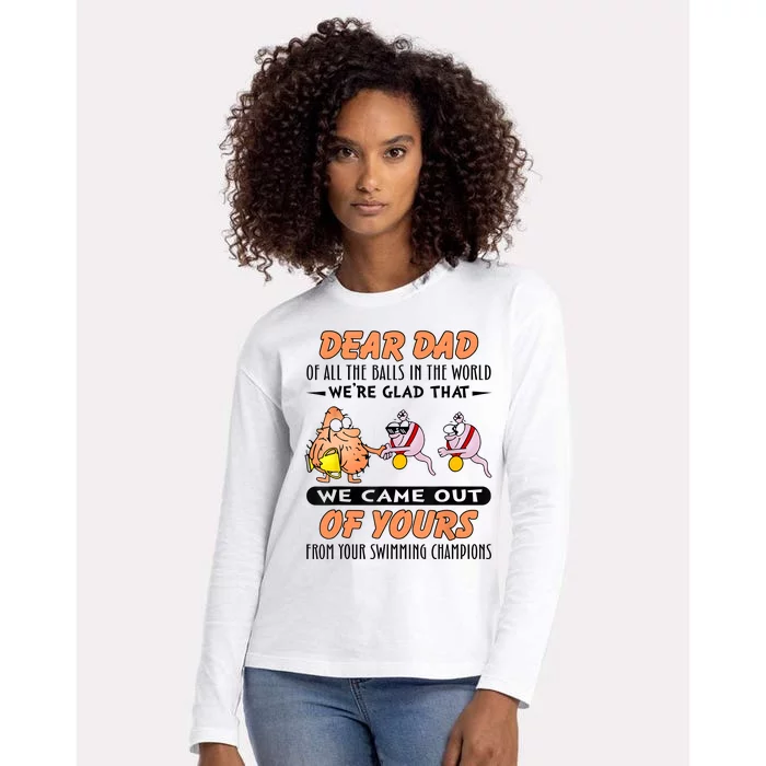 Dear Dad Of All The Balls In World Funny Sperm Fathers Day Womens Cotton Relaxed Long Sleeve T-Shirt