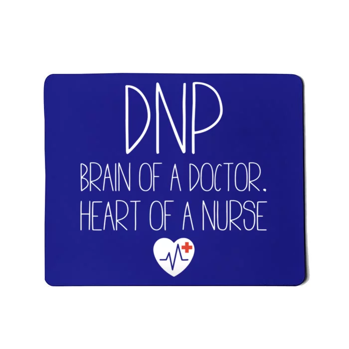 Dnp Doctor Of Nursing Practice Heart Of A Nurse Rn Cute Gift Mousepad